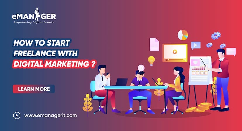 How to Start Freelance with Digital Marketing